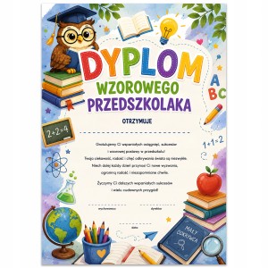 DYPLOM WZOROWEGO PRZEDSZKOLAKA - ZAKOŃCZENIE ROKU W PRZEDSZKOLU - GRUBY A4
