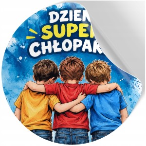 NAKLEJKI NA DZIEŃ CHŁOPAKA DZIEWCZYNKI PREZENT DO SZKOŁY PRZYJACIELE wz202
